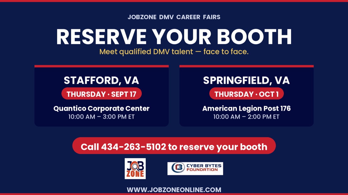 JobZone ad end card: Reserve your booth — Stafford, VA and Springfield, VA career fairs